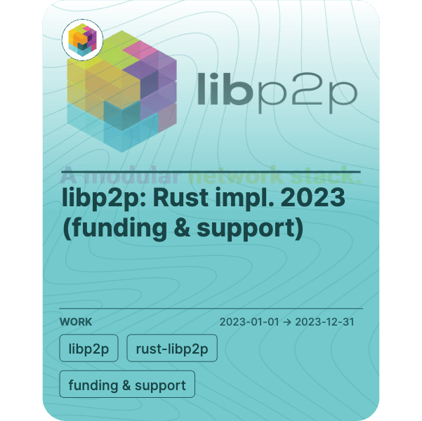 libp2p: Rust impl. 2023 (funding & support)