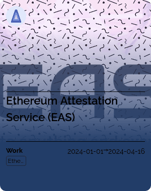 Ethereum Attestation Service (EAS)