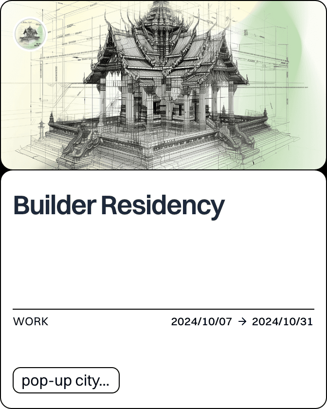 Builder Residency