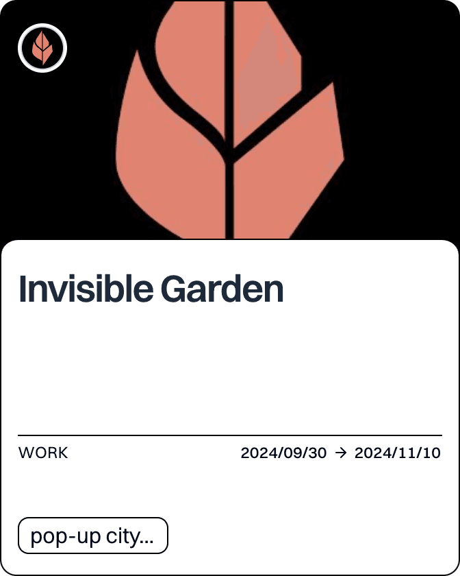 Invisible Garden