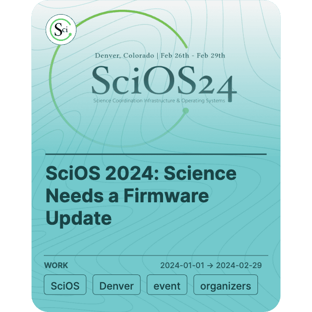 SciOS 2024: Science Needs a Firmware Update