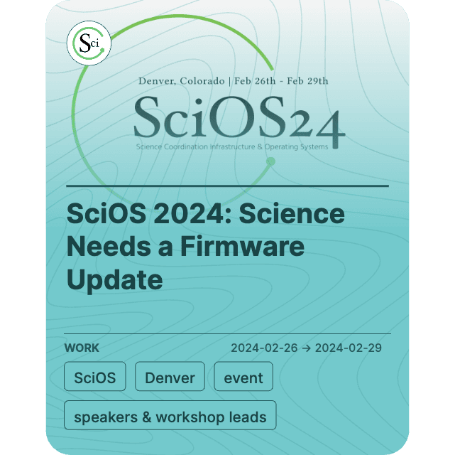 SciOS 2024: Science Needs a Firmware Update