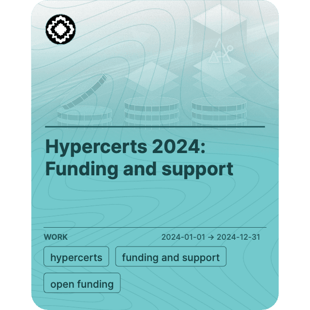 Hypercerts 2024: Funding and support